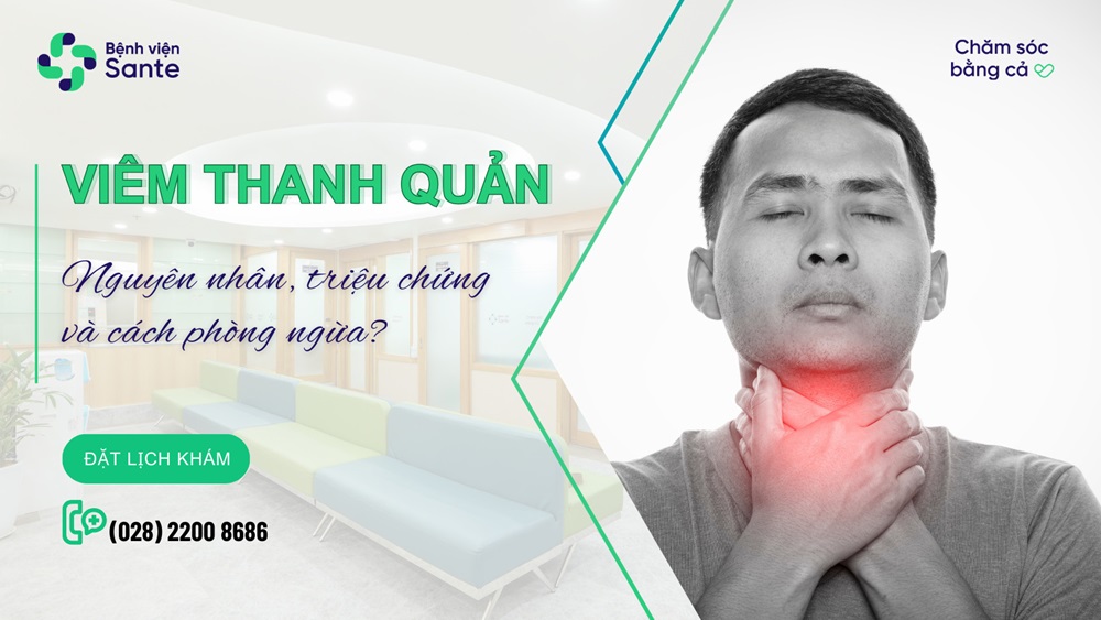 Viêm thanh quản cấp, mạn tính - Nguyên nhân, triệu chứng và cách phòng ngừa
