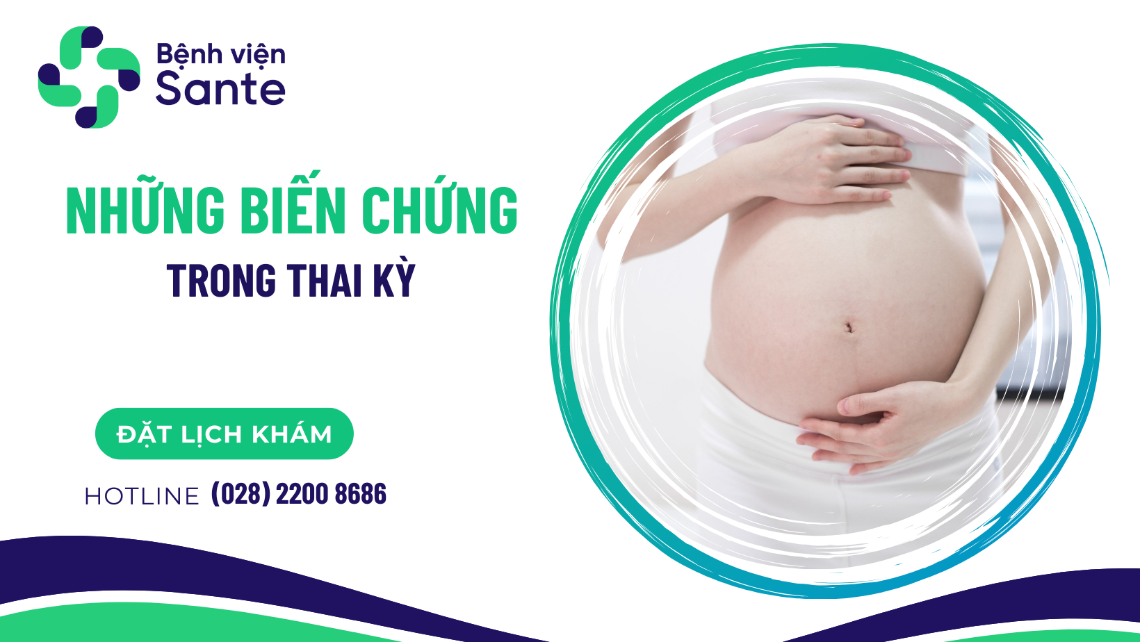 Những biến chứng trong thai kỳ
